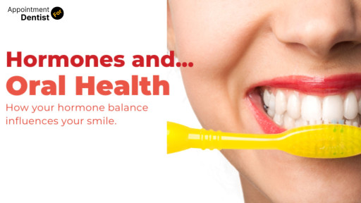 How Hormonal Changes Affect Oral Health